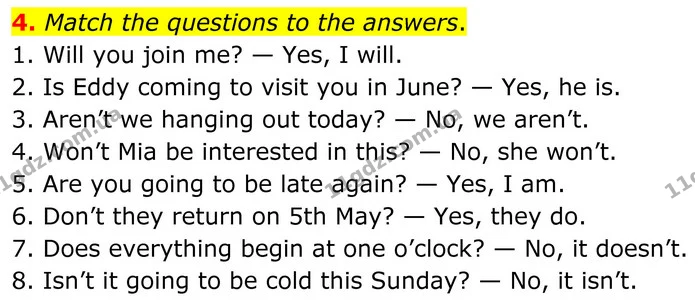4. Match the questions to the answers. — ГДЗ граматика Англійська мова 8 клас Карпюк