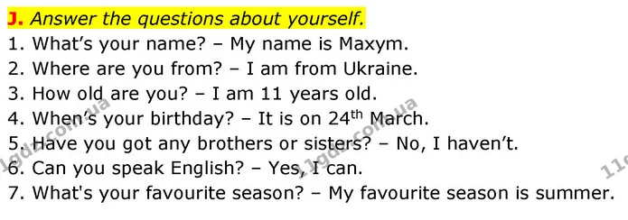 J. Answer the questions about yourself. — ГДЗ Робочий зошит Англійська мова 6 клас Мітчелл