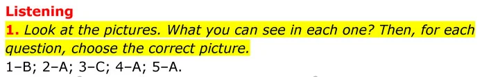 1. Look at the pictures. What you can see in each one? Then, for each question, choose the correct picture. — ГДЗ Англійська мова 7 клас Коста