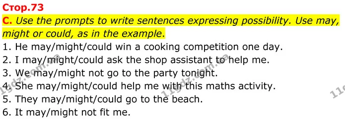 C. Use the prompts to write sentences expressing possibility. Use may, might or could, as in the example. — ГДЗ граматика Англійська мова 7 клас Мітчелл