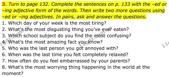 3. Turn to page 132. Complete the sentences on p. 133 with the –ed or –ing adjective form of the words. Then write two more questions — ГДЗ Англійська мова 8 клас Стайрінг (Prepare)