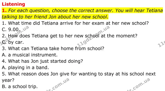 1. For each question, choose the correct answer. You will hear Tetiana talking to her friend Jon about her new school. — ГДЗ Англійська мова 7 клас Коста