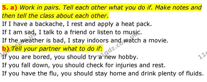 5. a) Work in pairs. Tell each other what you do if. Make notes and then tell the class about each other. — ГДЗ зошит grammar Англійська мова 7 клас Карпюк