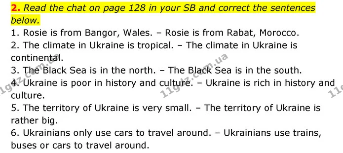 2. Read the chat on page 128 in your SB and correct the sentences below. — ГДЗ Робочий зошит Англійська мова 6 клас Карпюк
