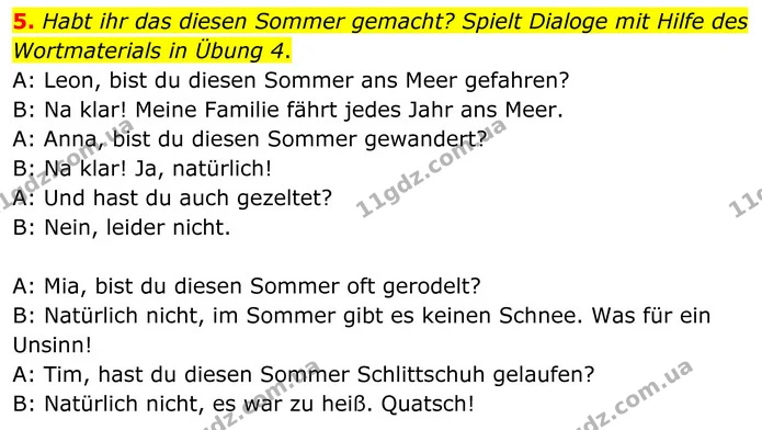5. Habt ihr das diesen Sommer gemacht? Spielt Dialoge mit Hilfe des Wortmaterials in Übung 4. — ГДЗ Німецька мова 8 клас Сотникова (2025) 4 рік