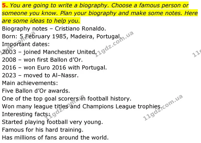 5. You are going to write a biography. Choose a famous person or someone you know. Plan your biography and make some notes. Here — ГДЗ робочий зошит Англійська мова 8 клас Гарет Джонс 2025