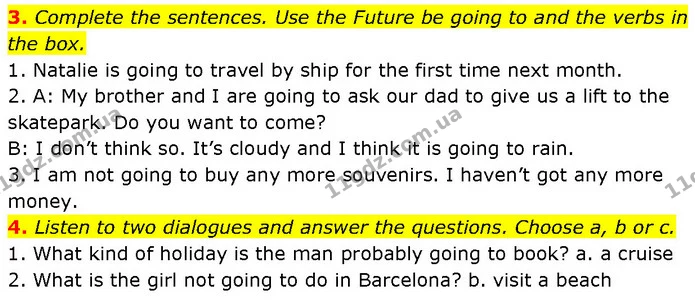 3. Complete the sentences. Use the Future be going to and the verbs in the box. — ГДЗ Англійська мова 7 клас Мітчелл