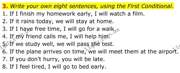 3. Write your own eight sentences, using the First Conditional. — ГДЗ граматика Англійська мова 8 клас Карпюк