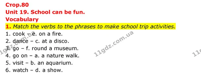 1. Match the verbs to the phrases to make school trip activities. — ГДЗ робочий зошит Англійська мова 6 клас Prepare