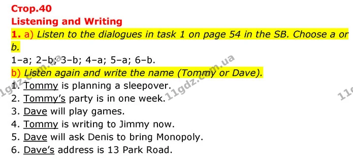 1. a) Listen to the dialogues in task 1 on page 54 in the SB. Choose a or b. — ГДЗ Робочий зошит Англійська мова 6 клас Карпюк