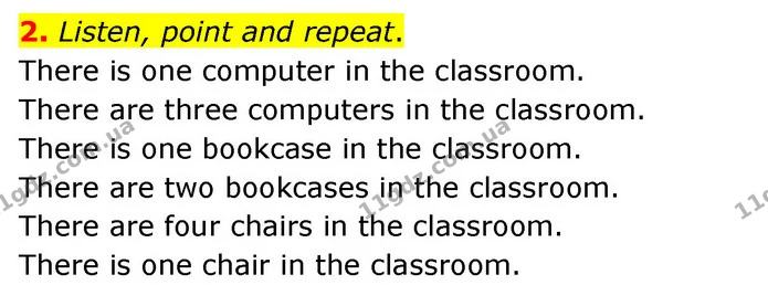 2. Listen, point and repeat. There is one computer in the classroom. There are three computers in the classroom. There is one bookcase — ГДЗ Англійська мова 3 клас Губарєва