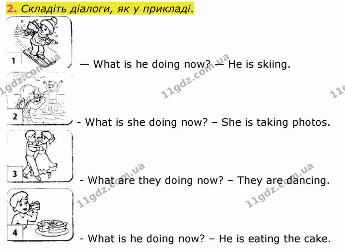 2. Складіть діалоги, як у прикладі. — ГДЗ Зошит Англійська мова 4 клас Косован (Карпюк)