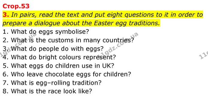 3. In pairs, read the text and put eight questions to it in order to prepare a dialogue about the Easter egg traditions. — ГДЗ Робочий зошит Англійська мова 7 клас Карпюк