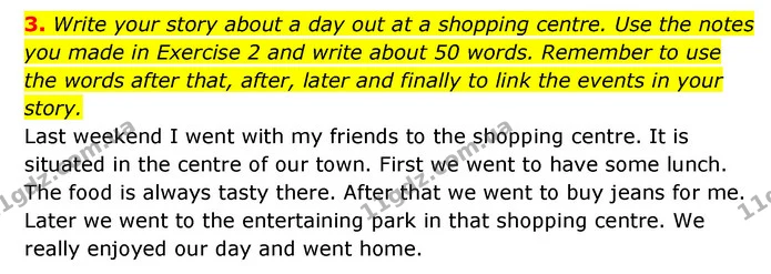 3. Write your story about a day out at a shopping centre. Use the notes you made in Exercise 2 and write about 50 words. Remember to — ГДЗ робочий зошит Англійська мова 6 клас Prepare