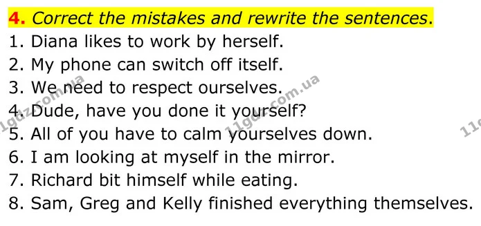 4. Correct the mistakes and rewrite the sentences. — ГДЗ граматика Англійська мова 8 клас Карпюк