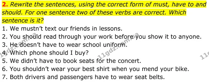 2. Rewrite the sentences, using the correct form of must, have to and should. For one sentence two of these verbs are correct. Which — ГДЗ Англійська мова 8 клас Стайрінг (Prepare)