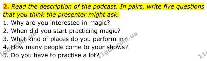 2. Read the description of the podcast. In pairs, write five questions that you think the presenter might ask. — ГДЗ Англійська мова 8 клас Стайрінг (Prepare)