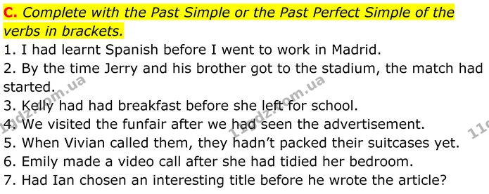 C. Complete with the Past Simple or the Past Perfect Simple of the verbs in brackets. — ГДЗ граматика Англійська мова 7 клас Мітчелл