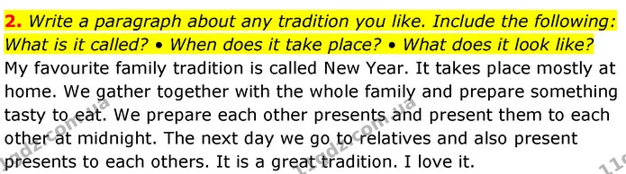 2. Write a paragraph about any tradition you like. Include the following: What is it called? • When does it take place? • What does it — ГДЗ Англійська мова 7 клас Карпюк