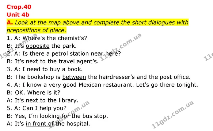 A. Look at the map above and complete the short dialogues with prepositions of place. — ГДЗ Робочий зошит Англійська мова 6 клас Мітчелл