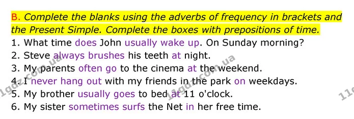 B. Complete the blanks using the adverbs of frequency in brackets and the Present Simple. Complete the boxes with prepositions of time. — ГДЗ Зошит граматика Англійська мова Мітчелл
