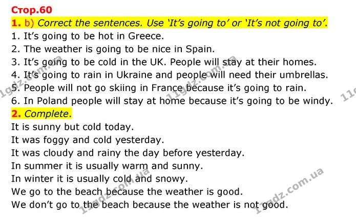 1. b) Correct the sentences. Use ‘It’s going to’ or ‘It’s not going to’. — ГДЗ Робочий зошит Англійська мова 5 клас Карпюк