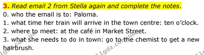 3. Read email 2 from Stella again and complete the notes. — ГДЗ робочий зошит Англійська мова 7 клас Prepare