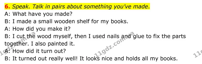 6. Speak. Talk in pairs about something you’ve made. — ГДЗ Англійська мова 8 клас Мітчелл