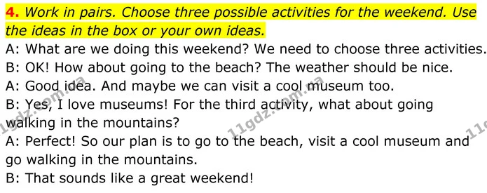 4. Work in pairs. Choose three possible activities for the weekend. Use the ideas in the box or your own ideas. — ГДЗ Англійська мова 8 клас Стайрінг (Prepare)