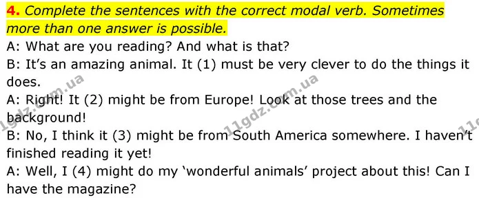 4. Complete the sentences with the correct modal verb. Sometimes more than one answer is possible. — ГДЗ робочий зошит Англійська мова 8 клас Гарет Джонс 2025