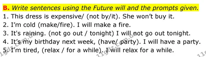 B. Write sentences using the Future will and the prompts given. — ГДЗ Збірник тестів Англійська мова 5 клас Мітчелл (Test Booklet)