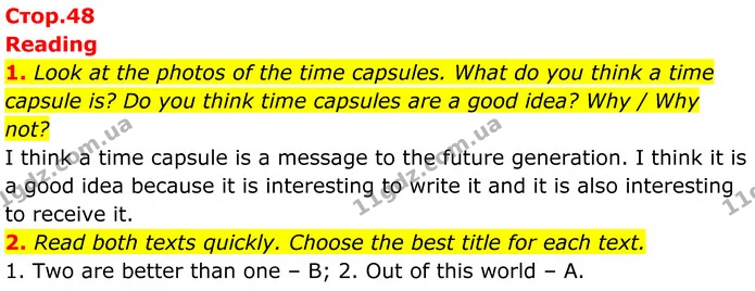 1. Look at the photos of the time capsules. What do you think a time capsule is? Do you think time capsules are a good idea? Why / Why — ГДЗ Англійська мова 7 клас Коста