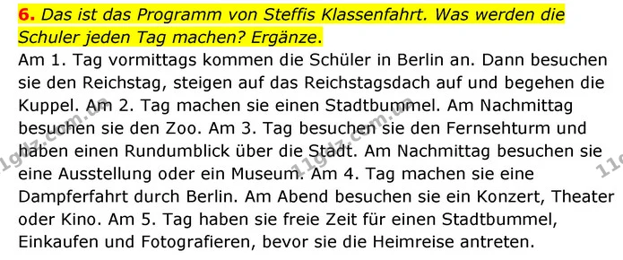 6. Das ist das Programm von Steffis Klassenfahrt. Was werden die Schuler jeden Tag machen? Ergänze. — ГДЗ Німецька мова 6 клас Басай (2023)
