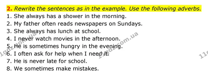 2. Rewrite the sentences as in the example. Use the following adverbs. — ГДЗ Робочий зошит Англійська мова 5 клас Косован (Дж. Коста)