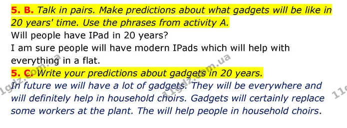 5. B. Talk in pairs. Make predictions about what gadgets will be like in 20 years' time. Use the phrases from activity A. — ГДЗ Англійська мова 6 клас Мітчелл
