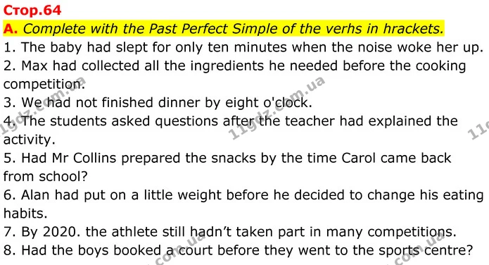 A. Complete with the Past Perfect Simple of the verhs in hrackets. — ГДЗ граматика Англійська мова 7 клас Мітчелл
