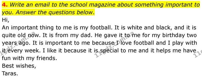 4. Write an email to the school magazine about something important to you. Answer the questions below. — ГДЗ робочий зошит Англійська мова 7 клас Prepare