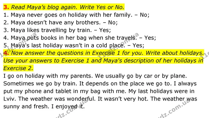 4. Now answer the questions in Exercise 1 for you. Write about holidays. Use your answers to Exercise 1 and Maya's description of her — ГДЗ Робочий зошит Англійська мова 5 клас Коста (prepare 5)