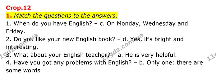 1. Match the questions to the answers. — ГДЗ Робочий зошит Англійська мова 5 клас Карпюк