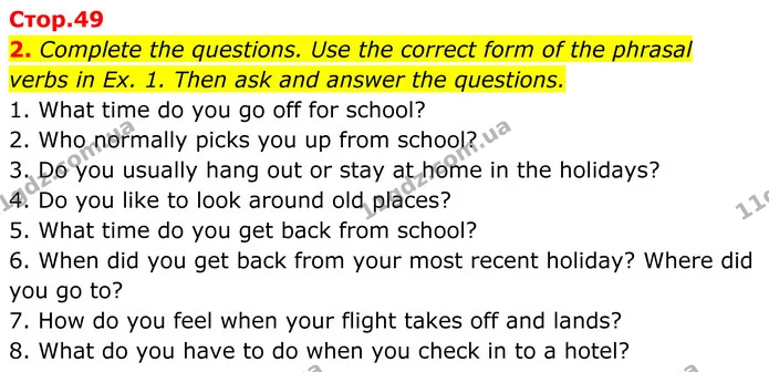 2. Complete the questions. Use the correct form of the phrasal — ГДЗ Англійська мова 8 клас Стайрінг (Prepare)