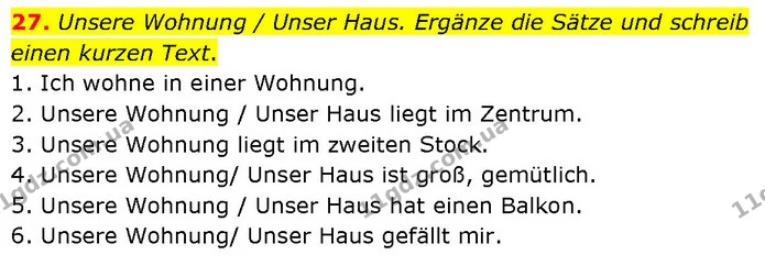 27. Unsere Wohnung / Unser Haus. Ergänze die Sätze und schreib einen kurzen Text. — ГДЗ Німецька мова 7 клас Басай