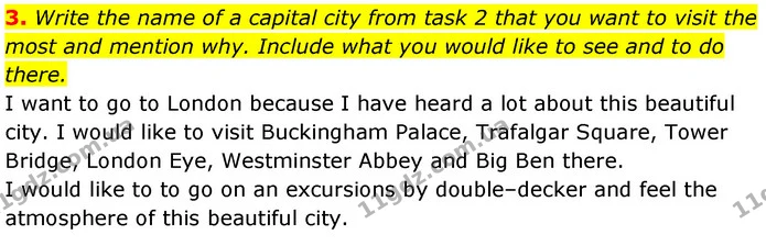 3. Write the name of a capital city from task 2 that you want to visit the most and mention why. Include what you would like to see and — ГДЗ Робочий зошит Англійська мова 7 клас Карпюк