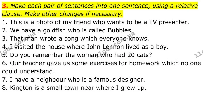 3. Make each pair of sentences into one sentence, using a relative clause. Make other changes if necessary. — ГДЗ Англійська мова 8 клас Стайрінг (Prepare)