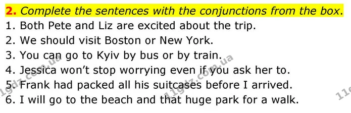 2. Complete the sentences with the conjunctions from the box. — ГДЗ зошит grammar Англійська мова 7 клас Карпюк