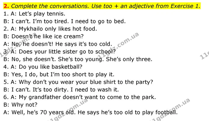 2. Complete the conversations. Use too + an adjective from Exercise 1. — ГДЗ Робочий зошит Англійська мова 5 клас Коста (prepare 5)