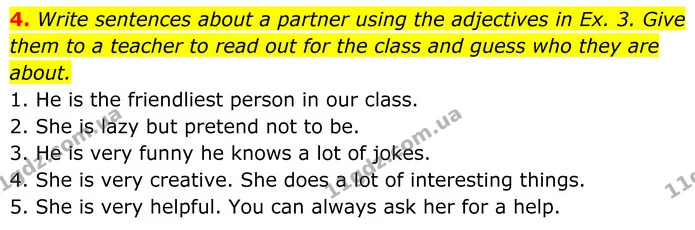 4. Write sentences about a partner using the adjectives in Ex. 3. Give them to a teacher to read out for the class and guess who they — ГДЗ Англійська мова 7 клас Коста