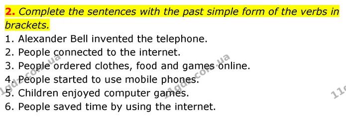 2. Complete the sentences with the past simple form of the verbs in brackets. — ГДЗ робочий зошит Англійська мова 6 клас Prepare