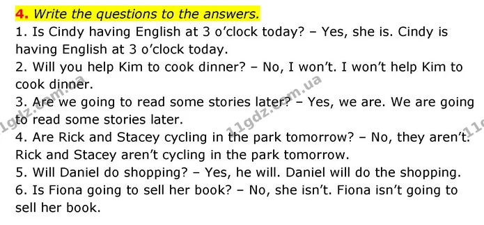 4. Write the questions to the answers. — ГДЗ Зошит з Граматики Англійська мова 6 клас Карпюк
