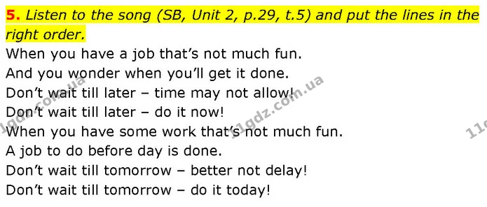 5. Listen to the song (SB, Unit 2, p.29, t.5) and put the lines in the right order. — ГДЗ Робочий зошит Англійська мова 7 клас Карпюк