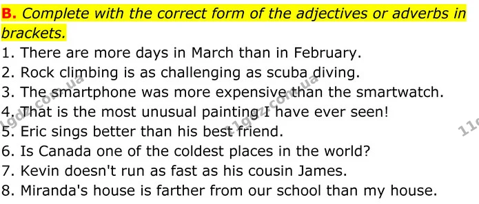 B. Complete with the correct form of the adjectives or adverbs in brackets. — ГДЗ граматика Англійська мова 7 клас Мітчелл
